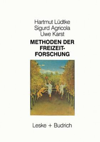 Kniha Methoden Der Freizeitforschung Hartmut Lüdtke