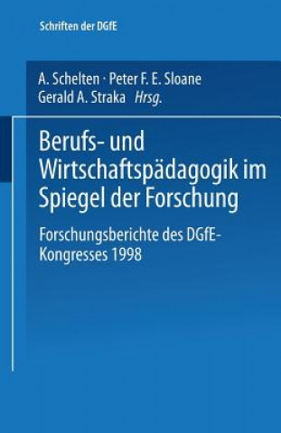 Kniha Berufs- Und Wirtschaftspadagogik Im Spiegel Der Forschung Andreas Schelten