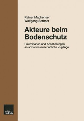 Kniha Akteure Beim Bodenschutz Rainer Mackensen