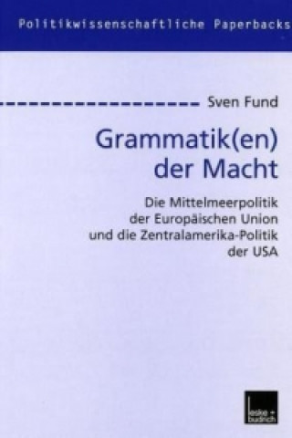 Knjiga Grammatik(en) der Macht Sven Fund