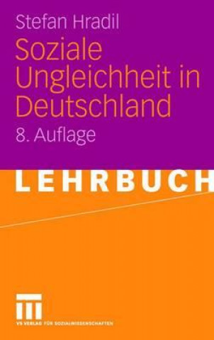 Kniha Soziale Ungleichheit in Deutschland Stefan Hradil