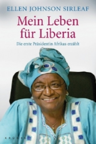 Książka Mein Leben für Liberia Ellen Johnson Sirleaf