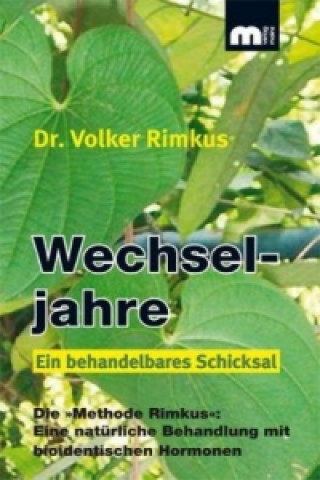 Könyv Wechseljahre. Ein behandelbares Schicksal. Volker Rimkus