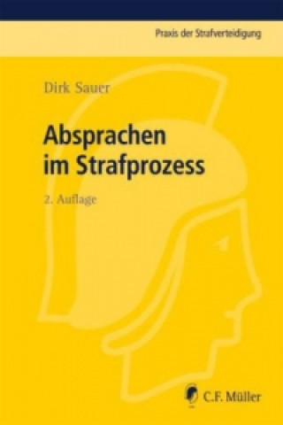Книга Absprachen im Strafprozess Dirk Sauer