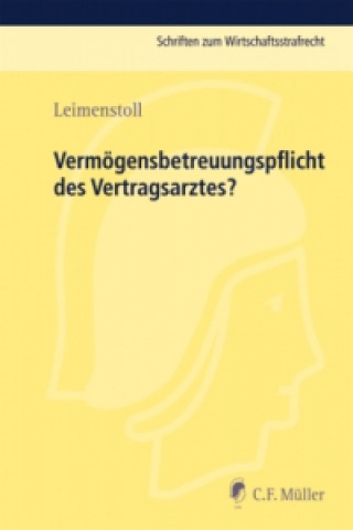 Kniha Vermögensbetreuungspflicht des Vertragsarztes? Ulrich Leimenstoll