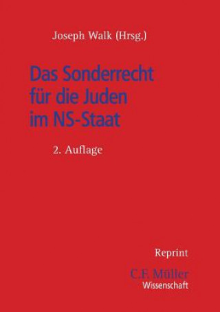 Kniha Das Sonderrecht für die Juden im NS-Staat Joseph Walk