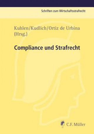 Książka Compliance und Strafrecht Lothar Kuhlen