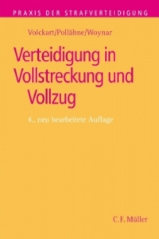 Kniha Verteidigung in Vollstreckung und Vollzug Bernd Volckart