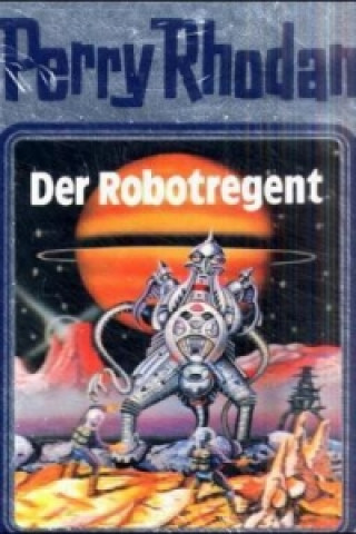 Könyv Perry Rhodan - Der Robotregent William Voltz