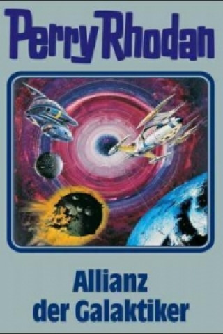 Livre Perry Rhodan - Allianz der Galaktiker William Voltz