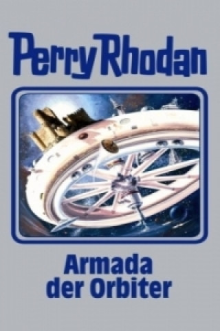 Kniha Perry Rhodan - Armada der Orbiter 