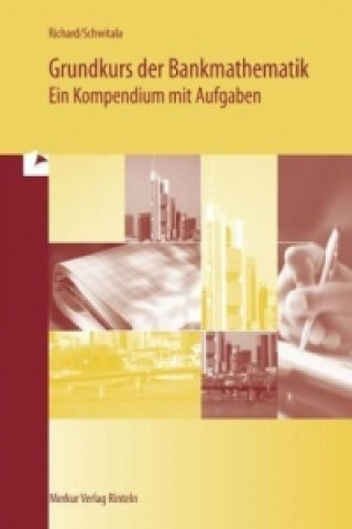 Kniha Grundkurs der Bankmathematik Willi Richard