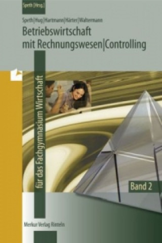 Kniha Betriebswirtschaft mit Rechnungswesen | Controlling Hermann Speth