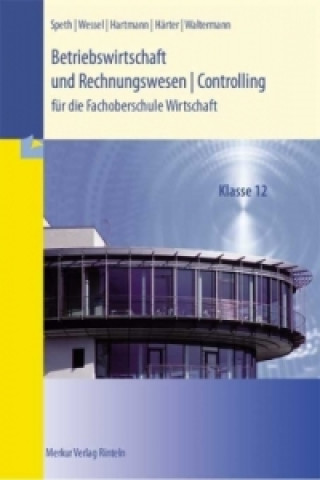 Knjiga Betriebswirtschaft und Rechnungswesen/Controlling Hermann Speth