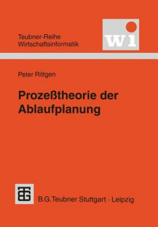Knjiga Prozeßtheorie der Ablaufplanung Peter Rittgen