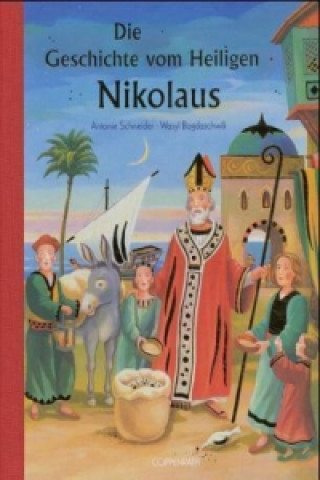 Livre Die Geschichte vom Heiligen Nikolaus Antonie Schneider