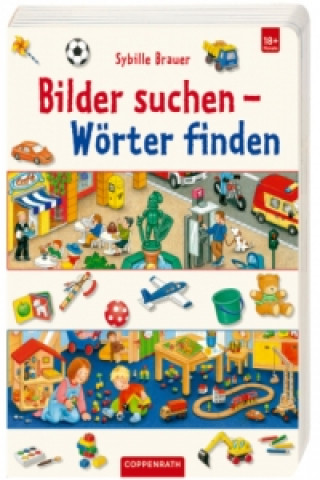 Könyv Bilder suchen - Wörter finden Sybille Brauer