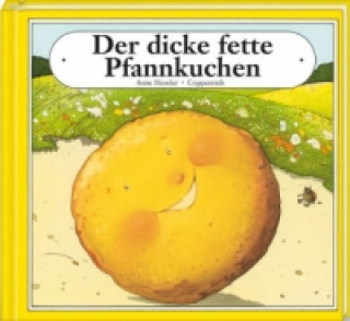 Kniha Der dicke fette Pfannkuchen Anne Heseler