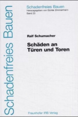 Kniha Schäden an Türen und Toren Ralf Schumacher