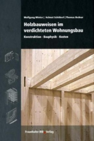 Kniha Holzbauweisen im verdichteten Wohnungsbau. Wolfgang Winter