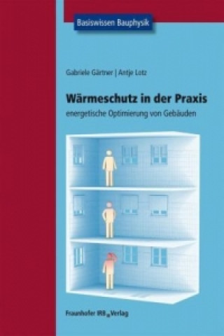 Kniha Wärmeschutz in der Praxis. Gabriele Gärtner