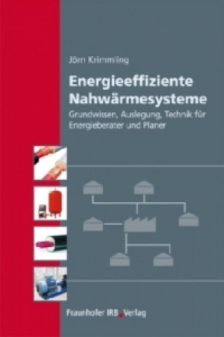 Kniha Energieeffiziente Nahwärmesysteme. Jörn Krimmling