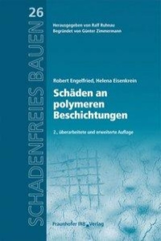 Kniha Schäden an polymeren Beschichtungen. Robert Engelfried