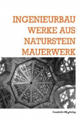 Kniha Ingenieurbauwerke aus Natursteinmauerwerk. 