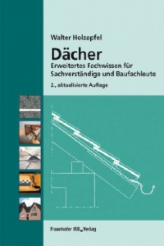 Könyv Dacher. Walter Holzapfel