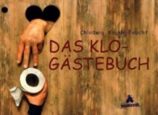 Книга Das Klo-Gästebuch Chlodwig Kackle-Feucht