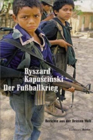 Knjiga Der Fussballkrieg Ryszard Kapuscinski