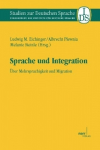 Kniha Sprache und Integration Ludwig M. Eichinger