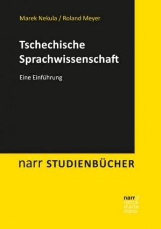 Kniha Tschechische Sprachwissenschaft Marek Nekula
