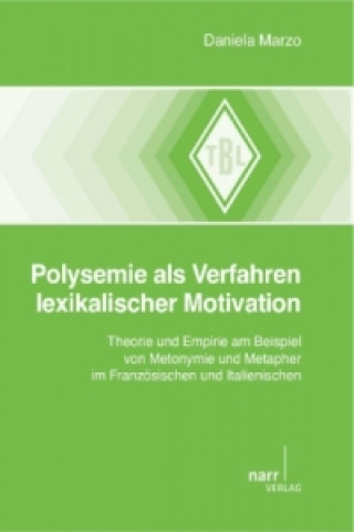 Könyv Polysemie als Verfahren lexikalischer Motivation Daniela Marzo