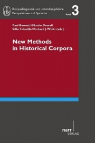 Książka New Methods in Historical Corpora Paul Bennet