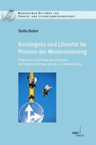Carte Kontingenz und Literatur im Prozess der Modernisierung Stella Butter