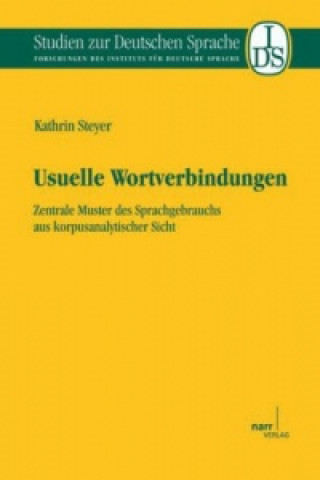 Kniha Usuelle Wortverbindungen Kathrin Steyer