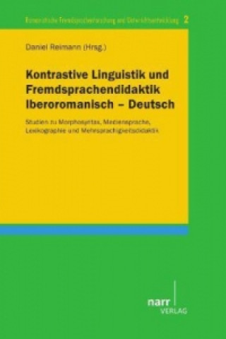 Kniha Kontrastive Linguistik und Fremdsprachendidaktik Iberoromanisch - Deutsch Daniel Reimann