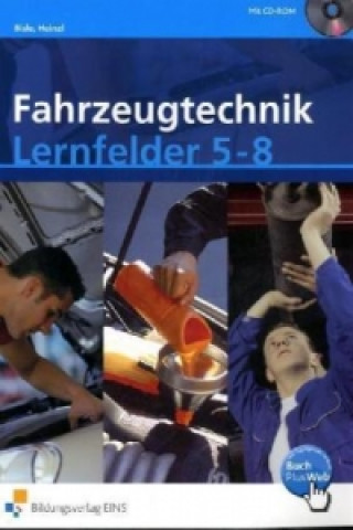 Kniha Fahrzeugtechnik, Lernfelder 5-8 Johann Bisle