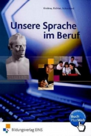 Kniha Lehrbuch für den Deutschunterricht in beruflichen Schulen Petra Schuchard