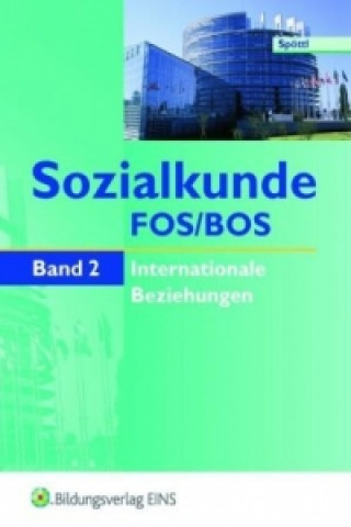 Книга Sozialkunde für die Fachoberschule und Berufliche Oberschule. Bd.2 Anton Spöttl