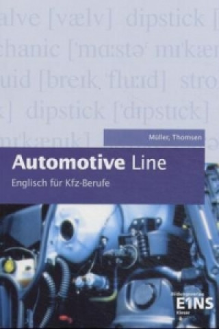 Kniha Automotive Line - Englisch für Kfz-Berufe Margit Müller