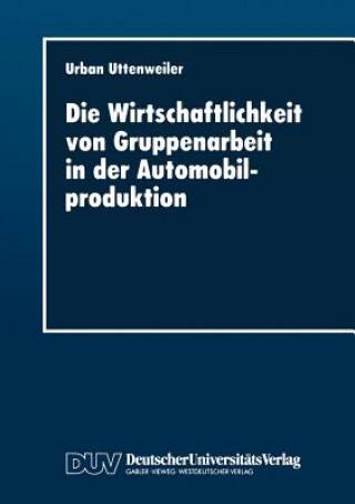 Książka Wirtschaftlichkeit Von Gruppenarbeit in Der Automobilproduktion 