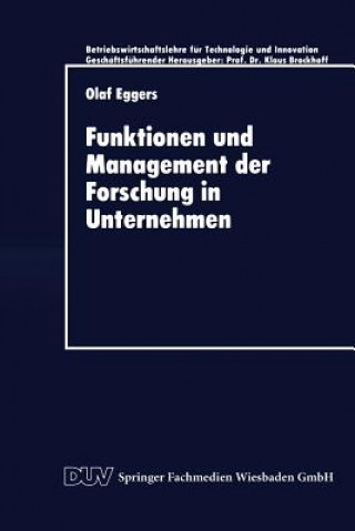 Könyv Funktionen Und Management Der Forschung in Unternehmen Olaf Eggers