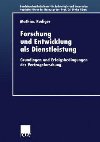 Książka Forschung Und Entwicklung ALS Dienstleistung Mathias Rüdiger