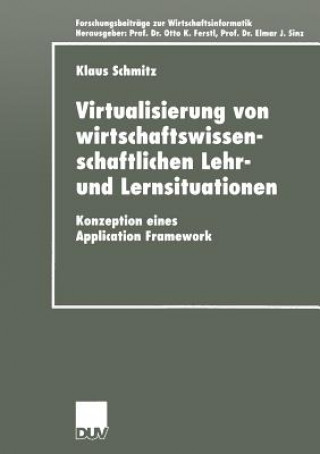 Carte Virtualisierung Von Wirtschaftswissenschaftlichen Lehr- Und Lernsituationen Klaus Schmitz