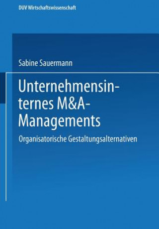 Kniha Unternehmensinternes M&a-Management Sabine Sauermann