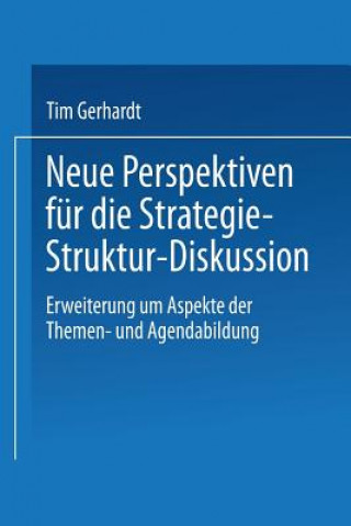 Βιβλίο Neue Perspektiven F r Die Strategie-Struktur-Diskussion Tim Gerhardt