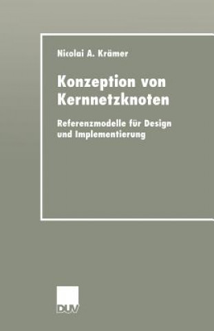 Book Konzeption Von Kernnetzknoten Nicolai A. Krämer