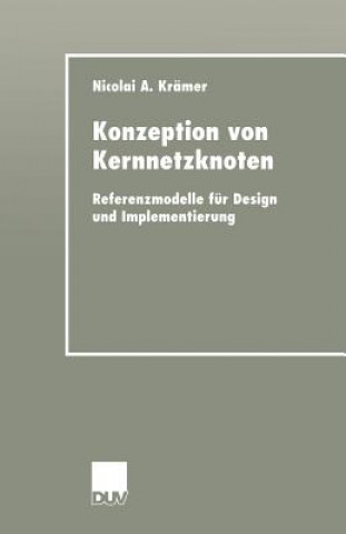 Książka Konzeption Von Kernnetzknoten Nicolai A. Krämer